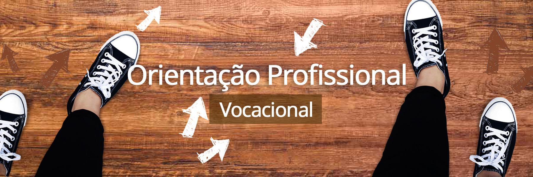 Orientação Profissional · Vocacional